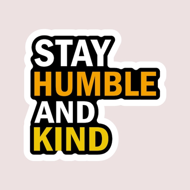Imagen vectorial de motivación web Permanezca humilde y amable para obtener inspiración sincera