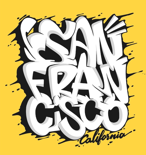 Vector impresión de camisa con letras dibujadas a mano al estilo graffiti de san francisco, california