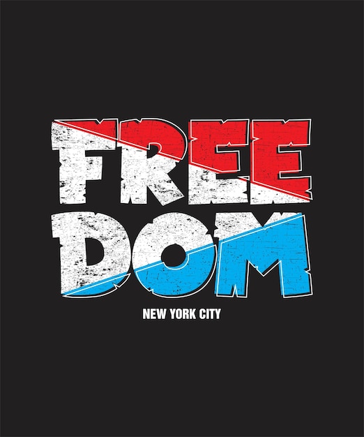 Impresión de diseño de camiseta de tipografía Freedom