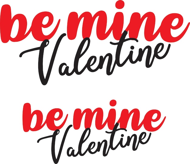 Impresión de diseño de tipografía de San Valentín para camiseta sudadera taza pancarta póster etc.