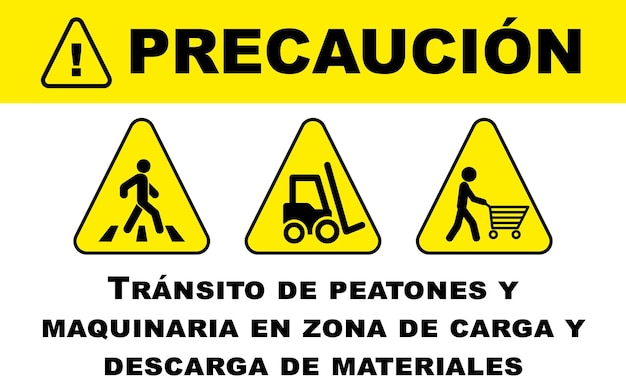 Impresión precaución tránsito de peatones zona de carga y descarga