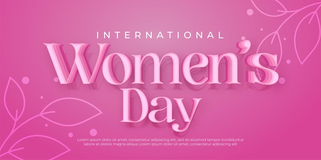 Impresionante banner de fondo del día internacional de la mujer con texto editable estilo 3d