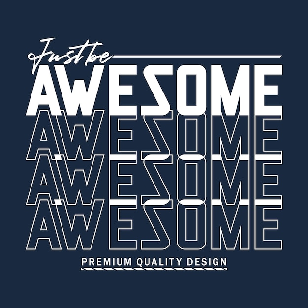 impresionante eslogan tipografía diseño gráfico ilustración arte vectorial estilo vintage