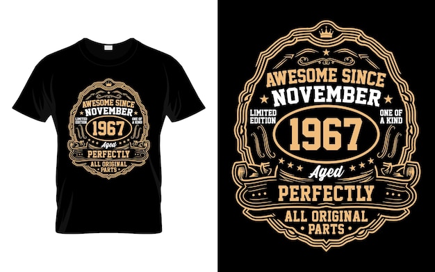Impresionante desde noviembre de 1967 Vintage regalos de cumpleaños camiseta