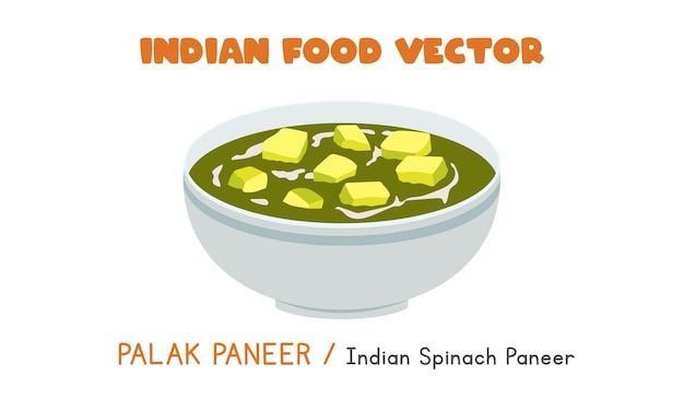 Vector indian palak paneer o saag paneer, clipart vectorial indian spinach paneer. comida asiática. cocina india