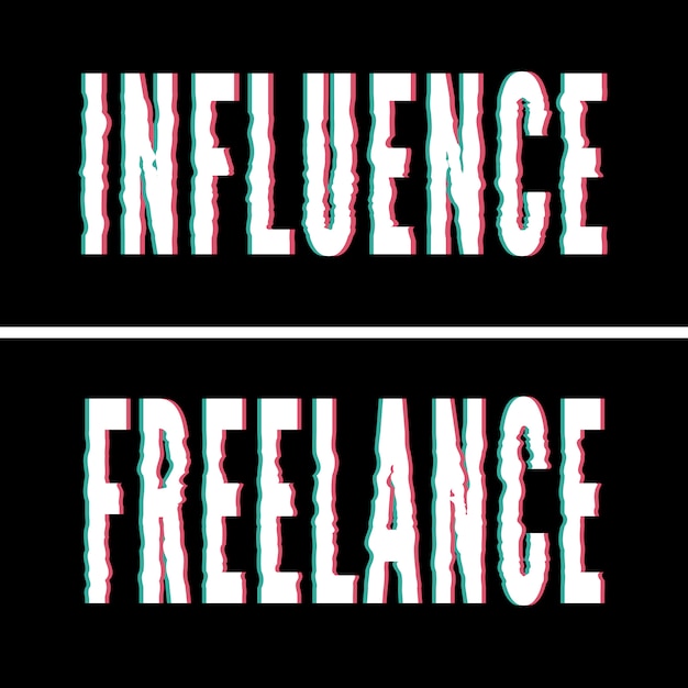 Influencia del eslogan freelance, tipografía holográfica y de fallos, camiseta estampada, diseño impreso.