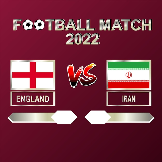 Inglaterra vs Irán competencia de fútbol 2022 vector de fondo de plantilla para horario, partido de resultado