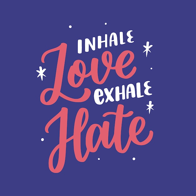 Inhale amor exhale odio letras tipografía cita cartel inspiración motivación