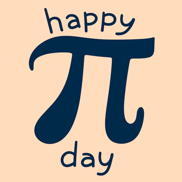 Inscripción del día de Pi Banner de texto escrito a mano Composición cuadrada del día de Pi Arte vectorial de dibujo a mano.
