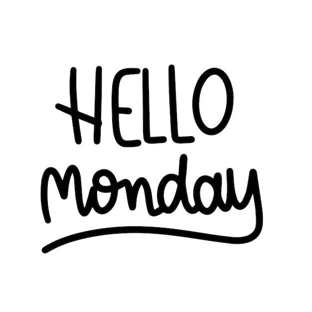 Inscripción de Hello Monday Banner de texto escrito a mano Hello Monday Arte vectorial dibujado a mano