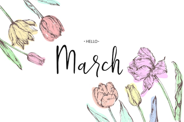 Inscripción Hola marzo sobre fondo con flores dibujadas a mano. ilustración vectorial