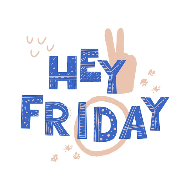 Inscripción Hola viernes. Ilustración de vector de estilo escandinavo con elementos abstractos decorativos.