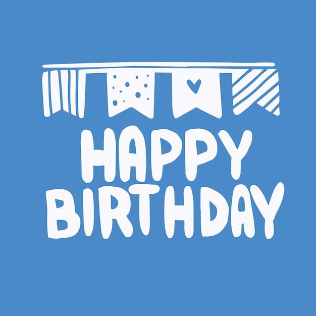 Inscripción linda de feliz cumpleaños con banderas festivas Elementos de diseño Conjunto de ilustraciones vectoriales para impresión de banner de etiqueta postal