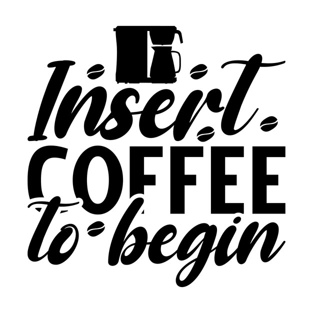 Inserte café para comenzar