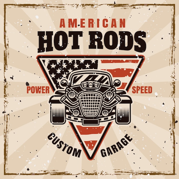 Vector insignia de la etiqueta del emblema vectorial de hot rod o impresión en estilo vintage en fondo con texturas extraíbles grunge