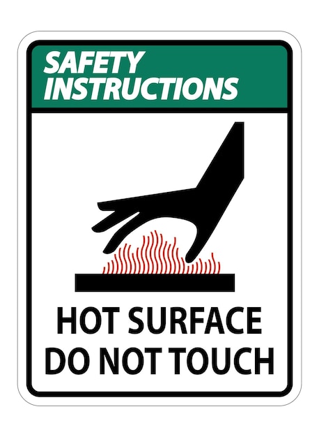 Instrucciones de seguridad Peligro de quemaduras Superficie caliente No toque el signo del símbolo Aislado en fondo blanco Ilustración vectorial