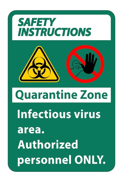 Instrucciones de seguridad Signo de área de virus infeccioso de cuarentena sobre fondo blanco