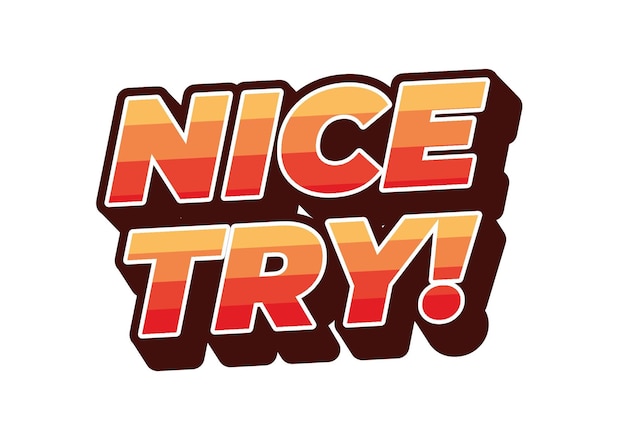 Intenta un buen efecto de texto en estilo 3D con buenos colores