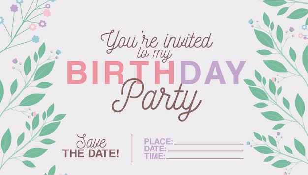 Invitación de fiesta feliz cumpleaños con decoración floral