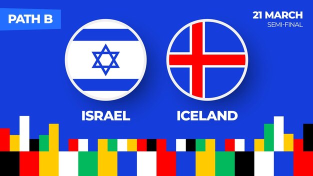 Israel vs Islandia partido de fútbol 2024 partido de campeonato de playoff de fútbol 2024 juego de campeonato contra equipos intro fondo deportivo competición de campeonato final cartel ilustración vectorial de estilo plano