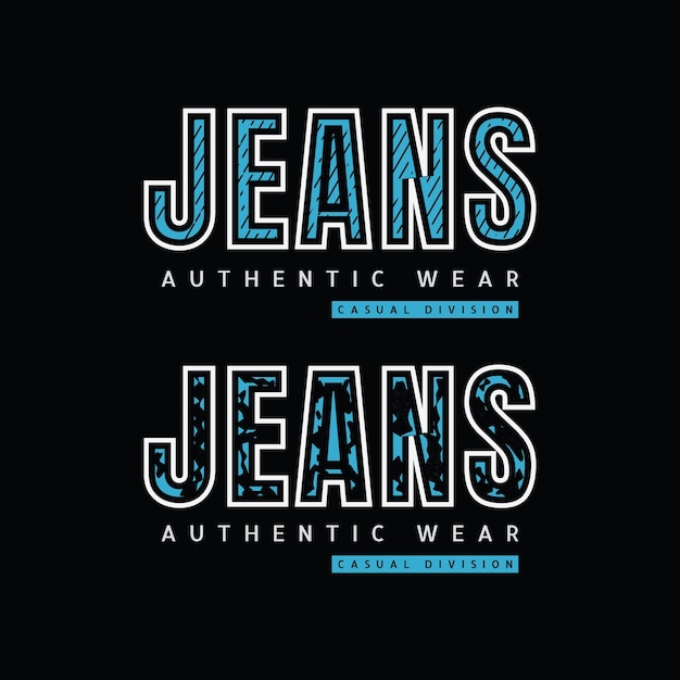Jeans diseño creativo tipografía diseño de estampados de camisetas