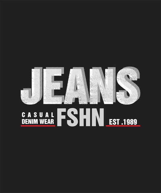 jeans tipografía diseño de camiseta imprimir