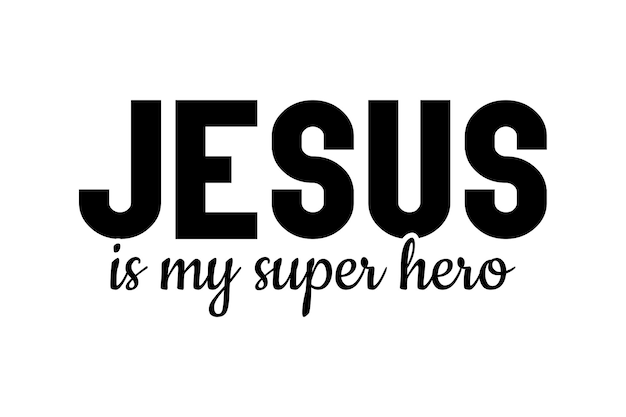Jesús es mi superhéroe