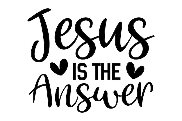 Jesús es la respuesta