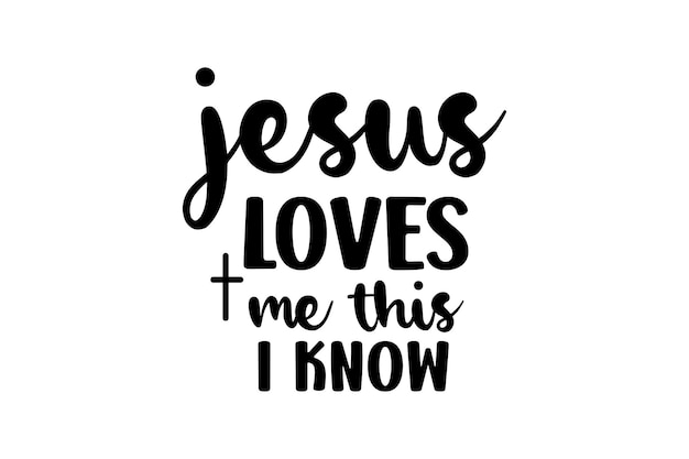 Jesús me ama esto lo sé