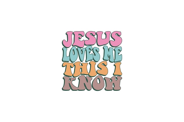 Jesús me ama, esto lo sé.