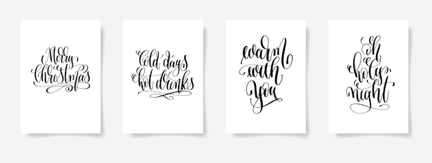 Juego de 4 afiches vectoriales con letras a mano en una hoja blanca de papel - feliz navidad, días fríos bebidas calientes, calor contigo, oh noche santa - colección de ilustraciones de caligrafía