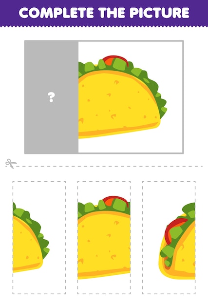 Juego educativo para niños: corte y complete la imagen correcta de la hoja de trabajo de comida imprimible de taco de dibujos animados lindo