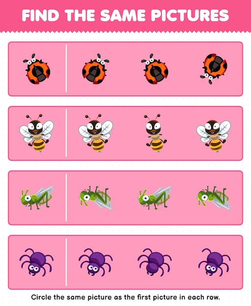 El juego educativo para niños encuentra la misma imagen en cada fila de la linda caricatura mariquita abeja saltamontes araña hoja de trabajo imprimible de animales