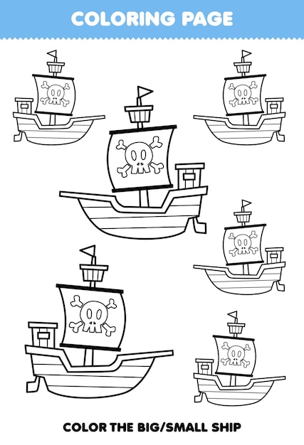 Juego educativo para niños página para colorear imagen grande o pequeña de dibujos animados lindo barco línea arte imprimible hoja de trabajo pirata