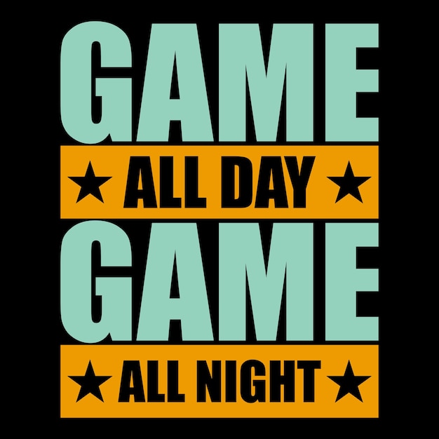 Juego todo el día juego toda la noche diseño de camiseta de juego