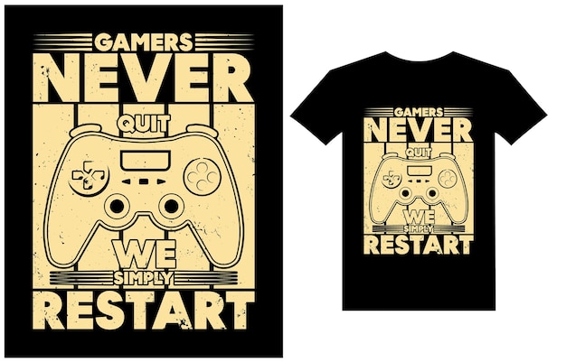 Los jugadores nunca dejan, simplemente reiniciamos el juego Diseño de camisetas de jugadores Cartel tipográfico gráfico vectorial