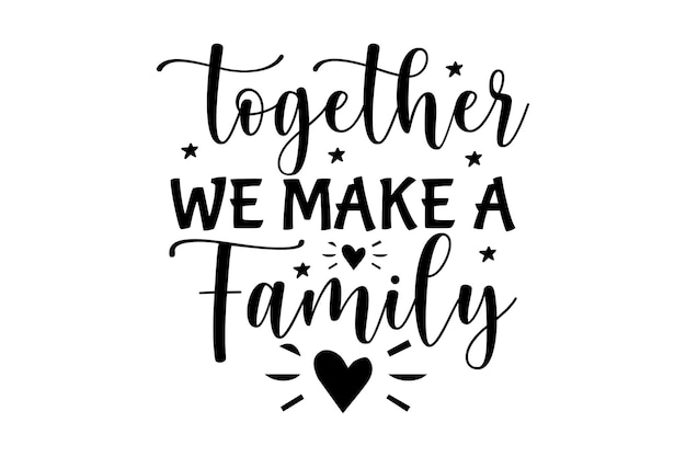 Juntos hacemos una familia