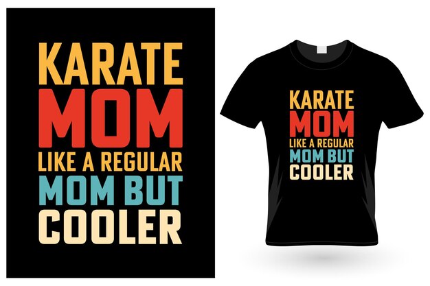 Vector karate mom es como una mamá normal pero con un diseño de camiseta más genial