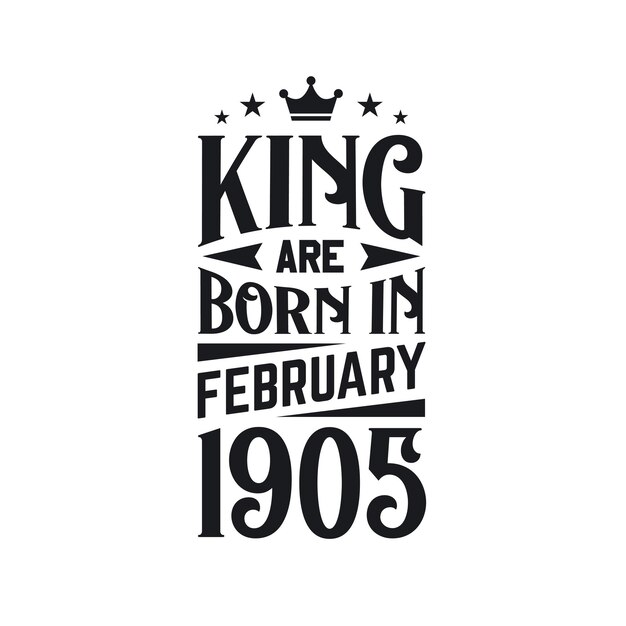 King nace en febrero de 1905 nacido en febrero de 1905, cumpleaños retro vintage