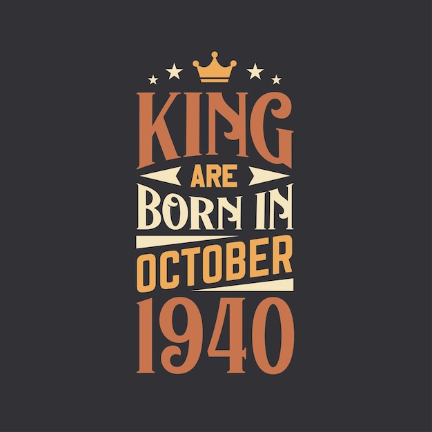 King nace en octubre de 1940 Nacido en octubre de 1940 Cumpleaños retro vintage