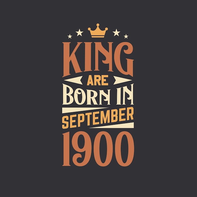 King nace en septiembre de 1900 nace en setiembre de 1900 retro vintage cumpleaños