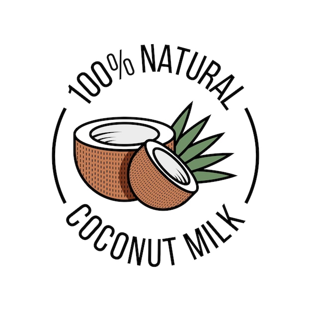 Leche de coco natural. Vector ilustración plana. Fruta de nuez tropical de coco con leche en corte. Logotipo redondo o emblema de nuez tropical con hojas verdes y letras para el diseño de envases aislado en blanco.