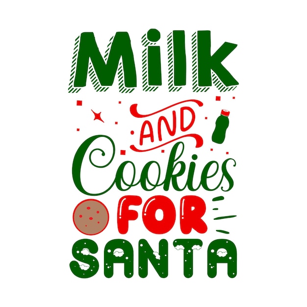 Leche y galletas para Santa Lettering Premium Vector Design