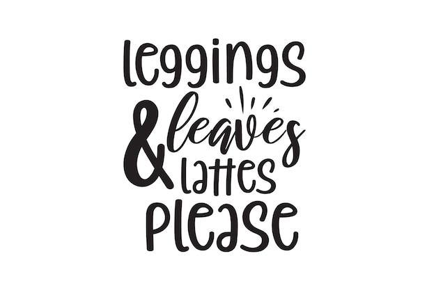 Vector leggings hojas y lattes por favor