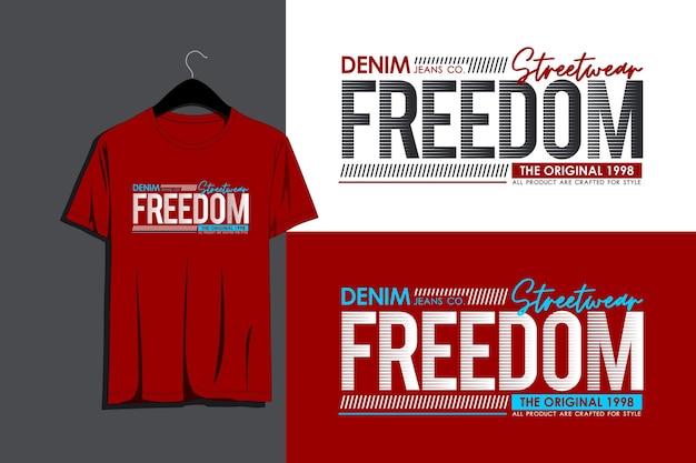 Lema de diseño de tipografía de libertad para camiseta