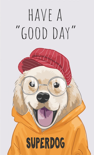 Lema "Ten un buen día" con linda ilustración de perro