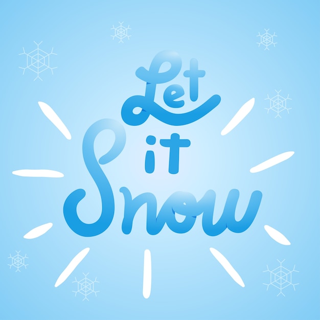 Let It Snow