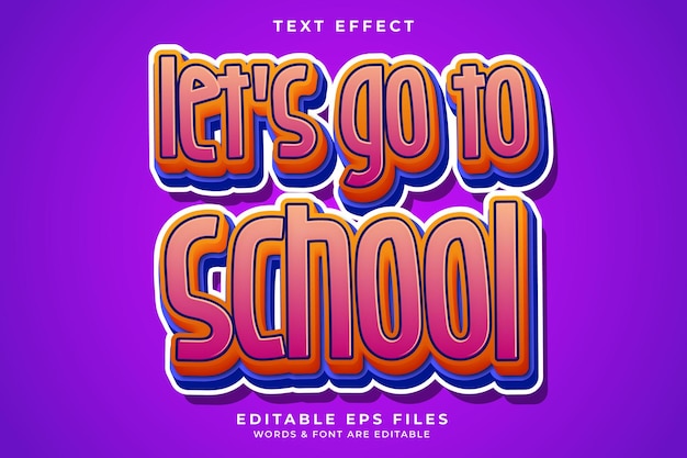 Vector let39s go to school efecto de texto editable en 3d