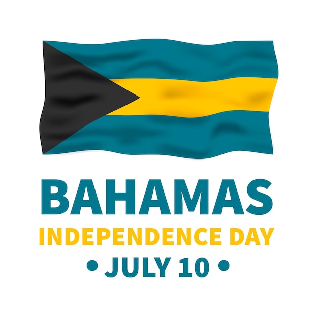 Letras del Día de la Independencia de Bahamas con bandera aislada en blanco Fiesta nacional celebrada el 10 de julio Plantilla de vector para cartel de tipografía tarjeta de felicitación volante de banner