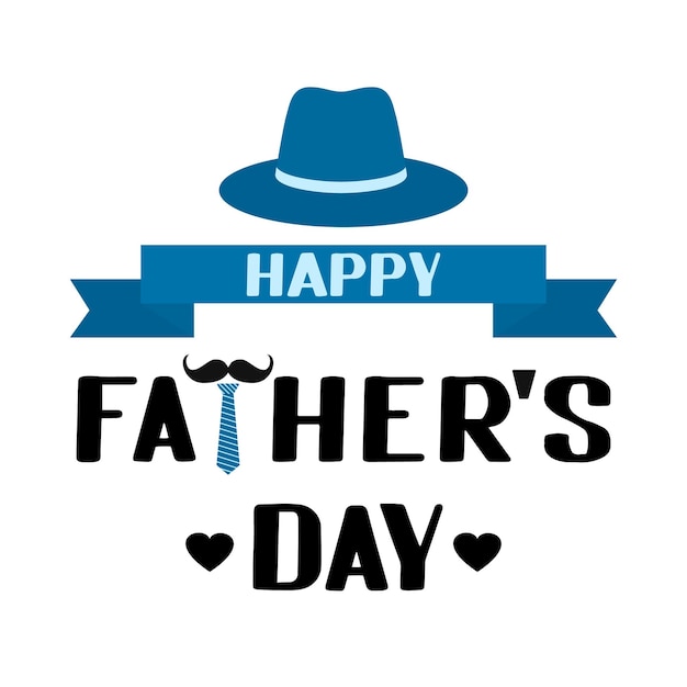 Letras del día del padre feliz con bigote de sombrero y corbata Cartel de tipografía de celebración del día del padre Plantilla de vector para banner tarjeta de felicitación folleto postal fiesta invitación pegatina